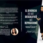 Escritora Cristiana Elisabeth Solano Lanza Libro: «El Divorcio no me Descalificó, me Reposicionó»
