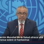 «URGENTE» La Organización Mundial de la Salud informa sobre el hantavirus